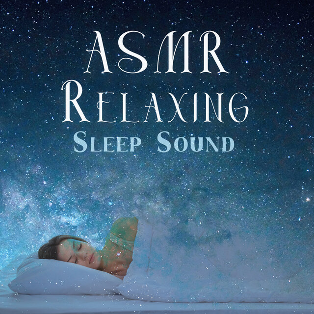 ASMR Relaxing Sleep Sound