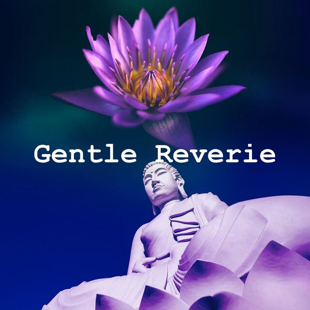Gentle Reverie