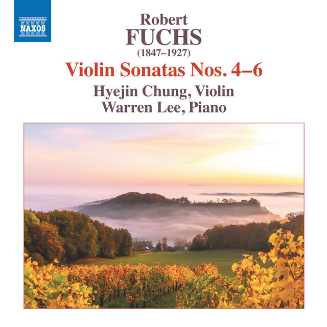 Fuchs: Violin Sonatas Nos. 4-6