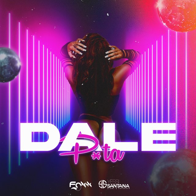 DALE PUTA (feat. YESSI SANTANA)