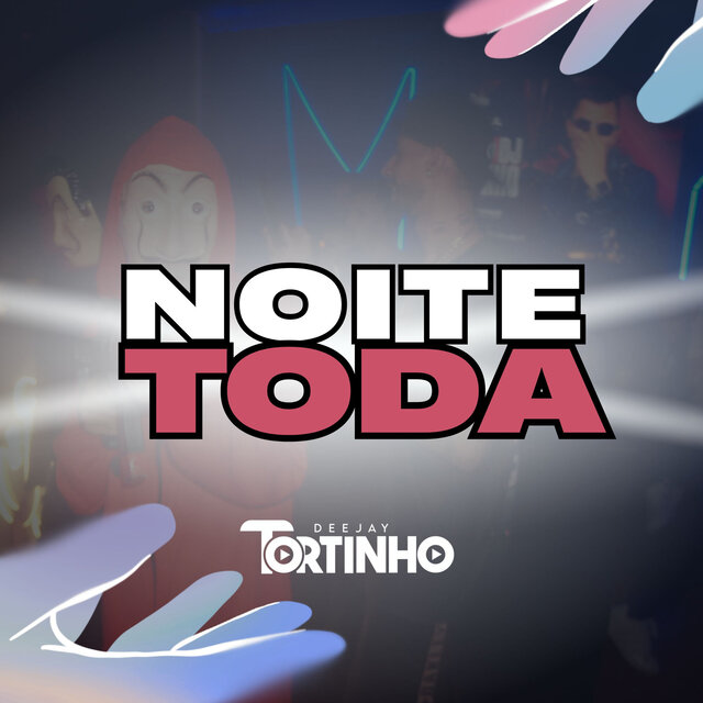 Noite Toda