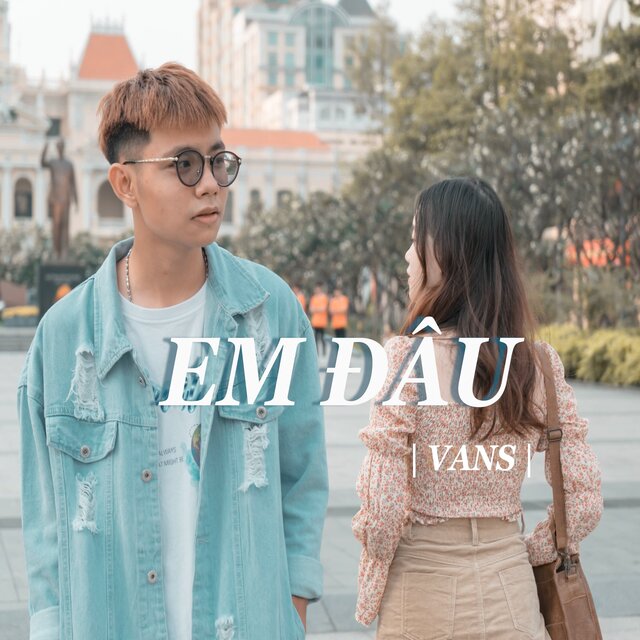 Em Đâu