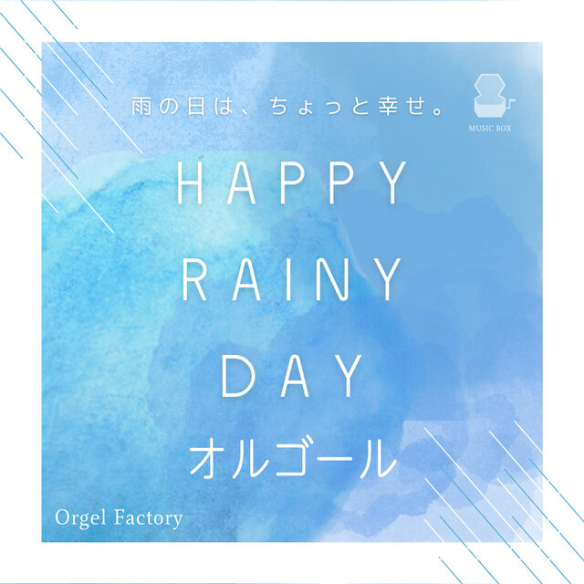 HAPPY RAINY DAY Music Box