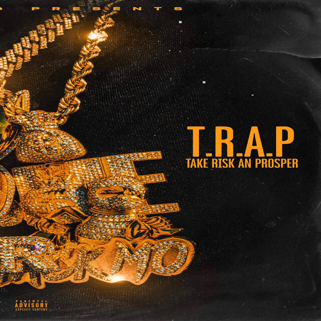 T.R.A.P (take risk and prosper)