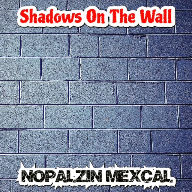 Shadows On The Wall
