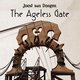Cover art for album The Ageless Gate (A Cello Tale) by Joost van Dongen