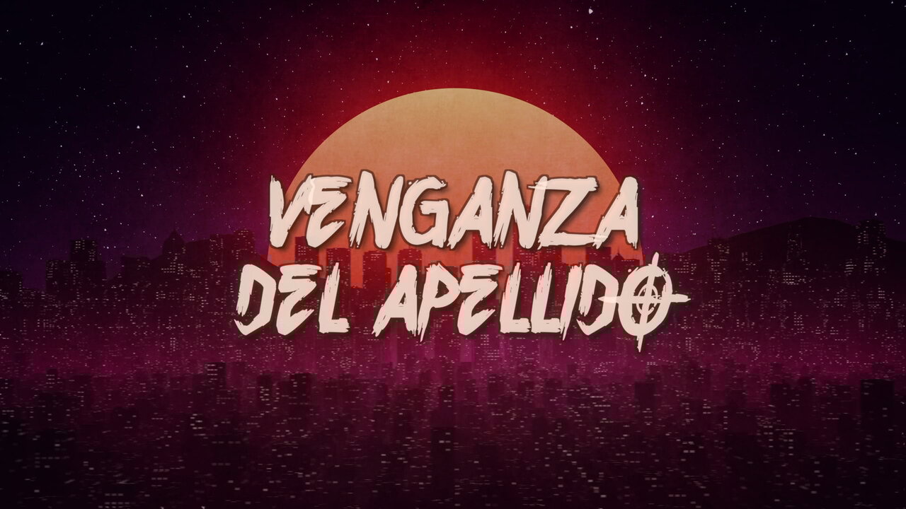 Venganza Del Apellido