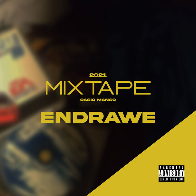 MIXTAPE ENDRAWE