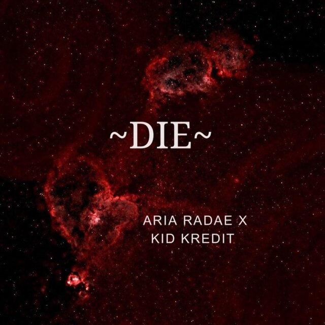 Die (feat. Kid Kredit)