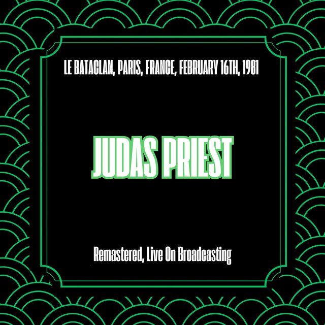 Le Bataclan, Paris, France, February 16th, 1981 (Remastered, Live On Broadcasting)