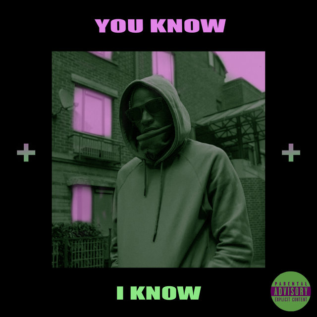 You Know & I Know