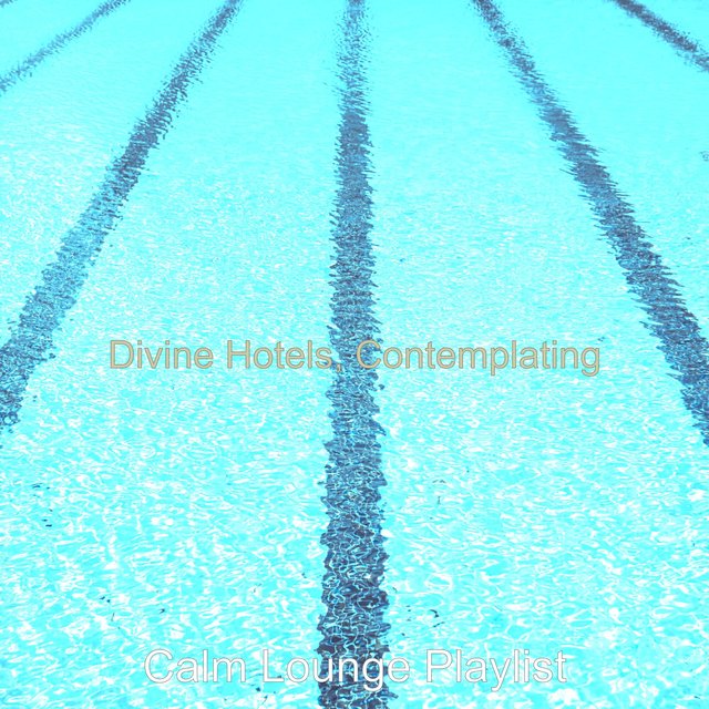 Divine Hotels, Contemplating