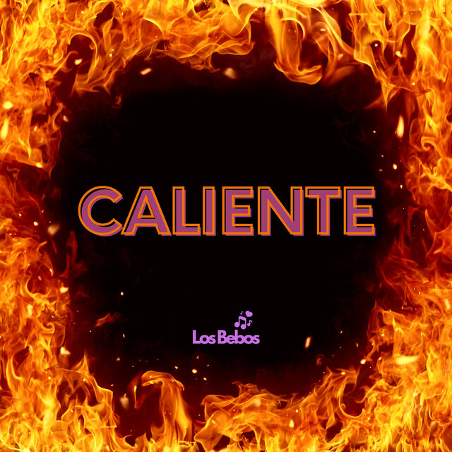 CALIENTE