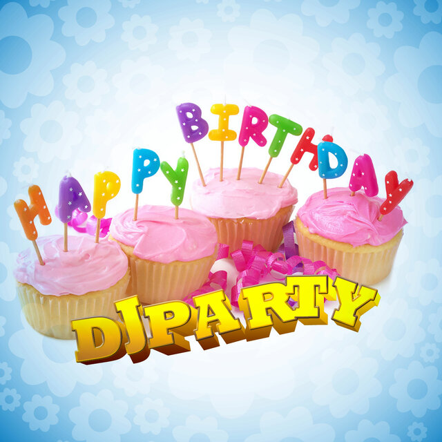 Cover art for album Happy Birthday by DJ Party