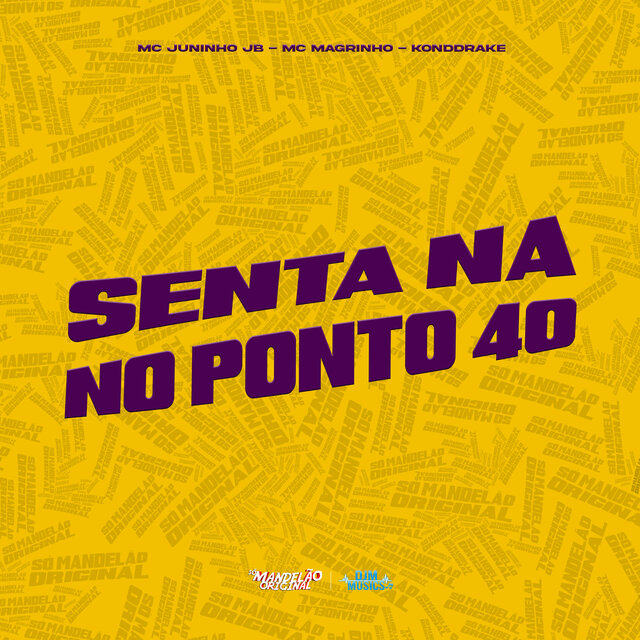 Senta Ná Ponto 40