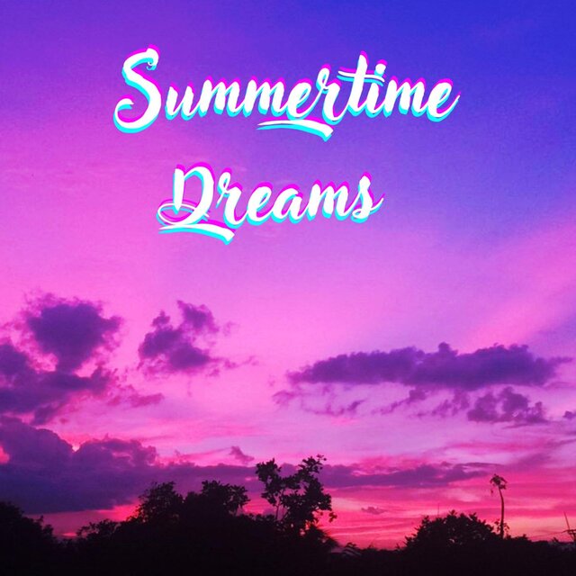 Summertime Dreams