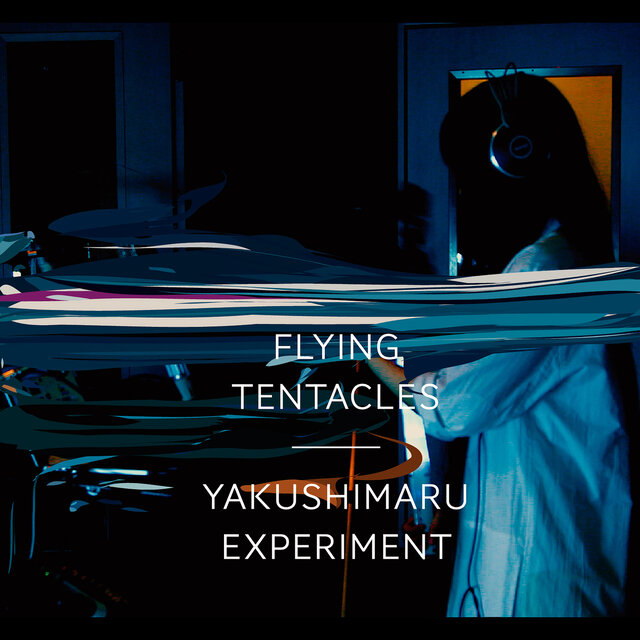 Yakushimaru Experiment - Flying Tentacles
