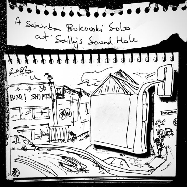 A Suburban Bukowski Solo at Sally's Sound Hole (Live)