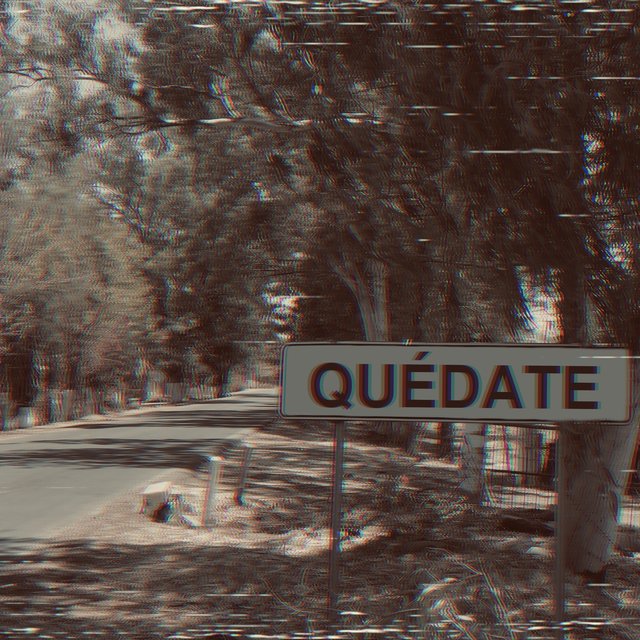 Quédate