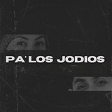 Pa' los Jodios