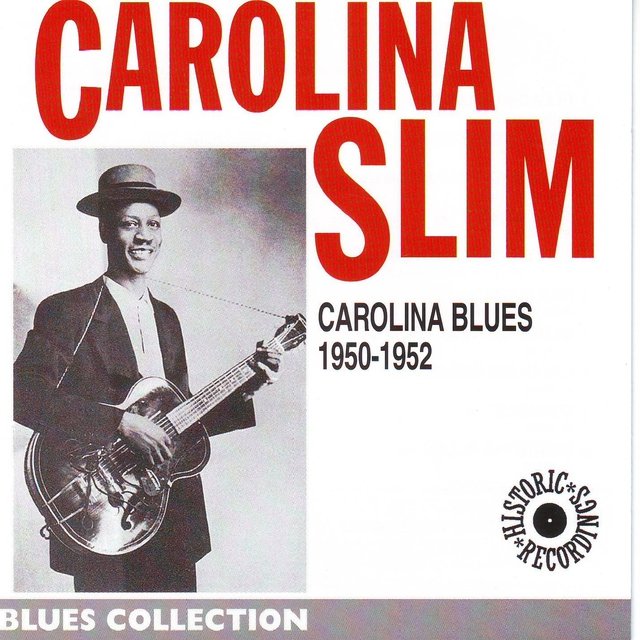 Carolina Blues 1950-1952 (Historic Recordings)