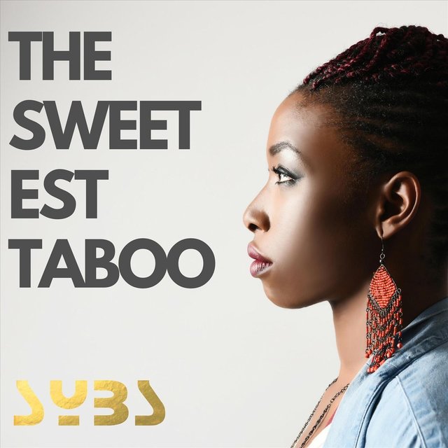The Sweetest Taboo