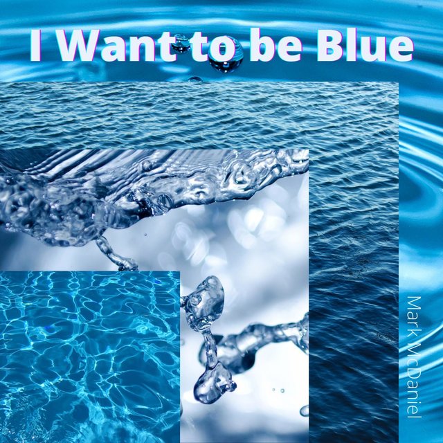 I Want to be Blue (Remaster 2021)
