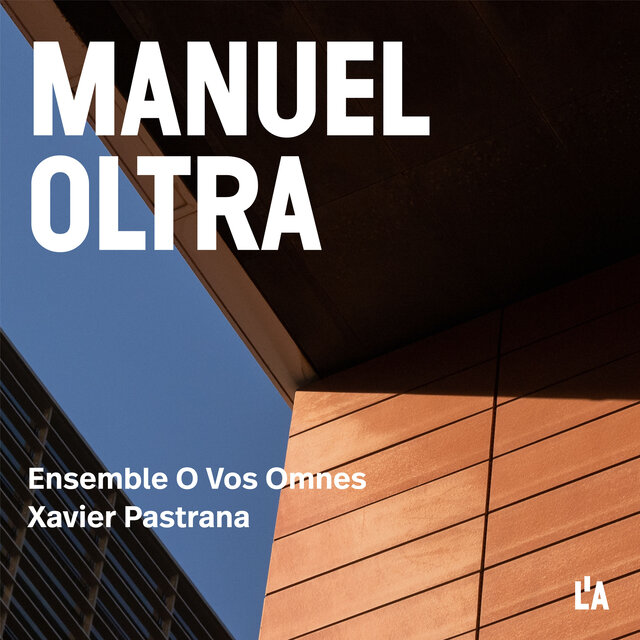 Oltra: Choral Works