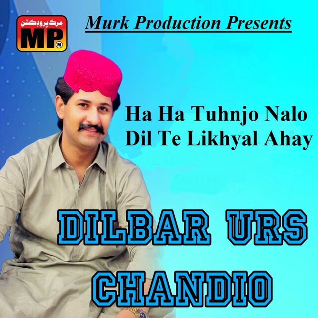 Ha Ha Tuhnjo Nalo Dil Te Likhyal Ahay