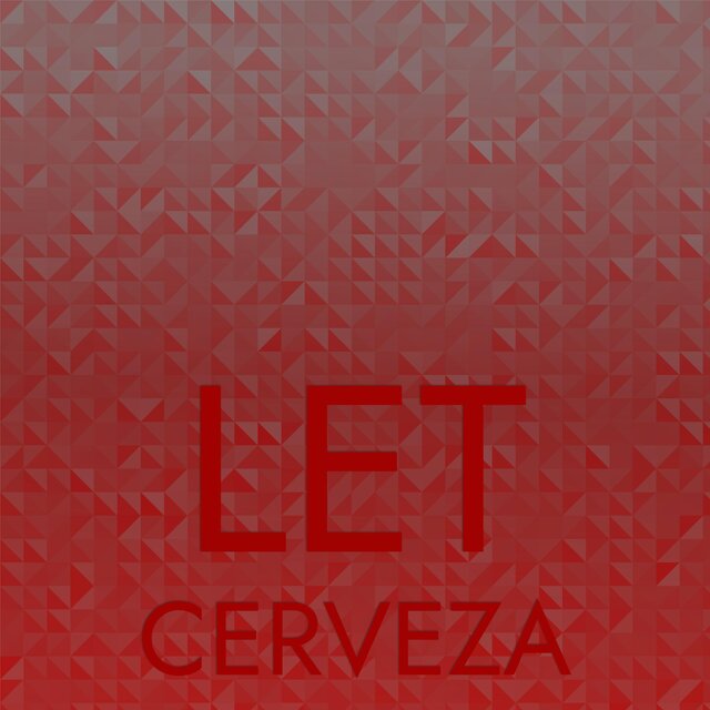 Let Cerveza