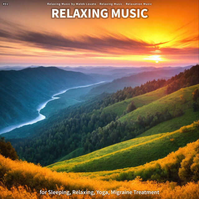 #01 Relaxing Music for Sleeping, Relaxing, Yoga, Migraine Treatment