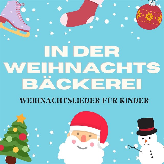 In der Weihnachtsbäckerei - Weihnachtslieder für Kinder