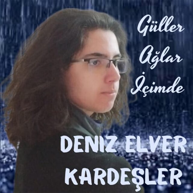 Güller Ağlar İçimde