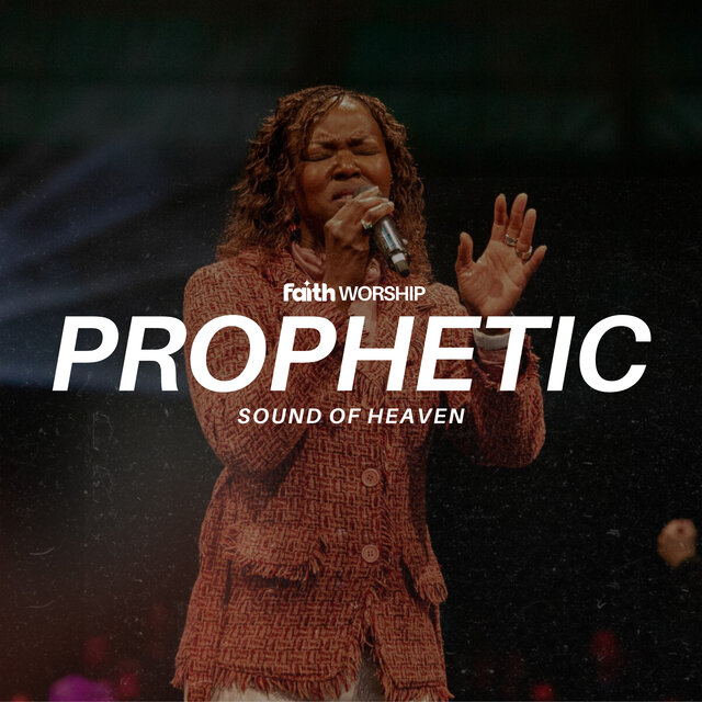 Sound of Heaven - Prophetic (Live)