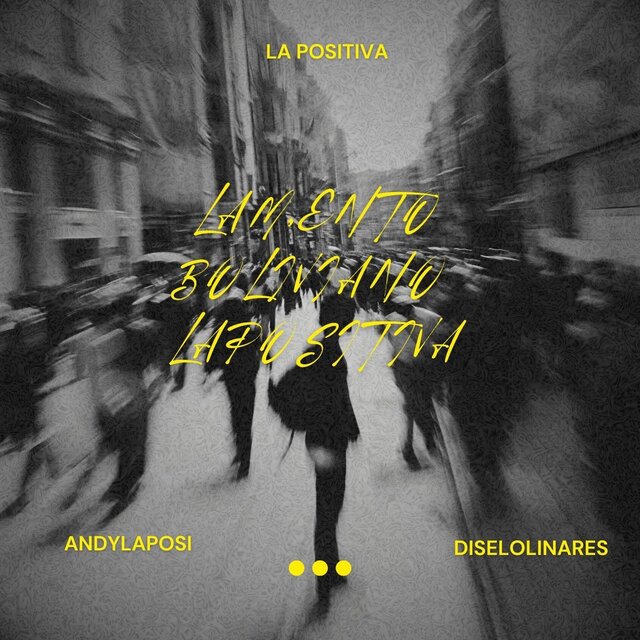 Lamento Boliviano La Positiva