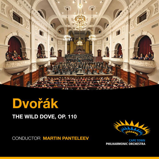 Dvořák: The Wild Dove, Op. 110 (Live)