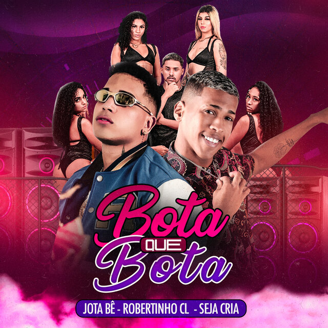 Bota Que Bota