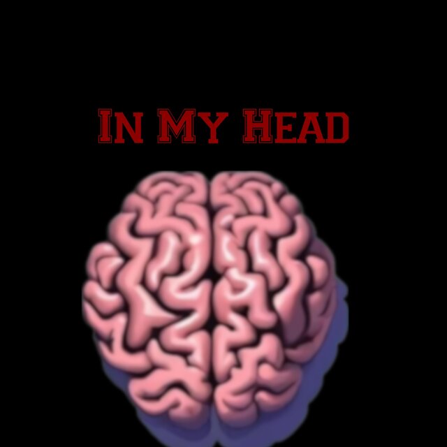 IN MY HEAD
