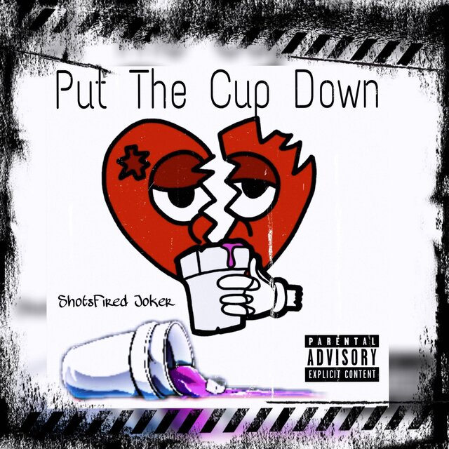 Put The Cup Down