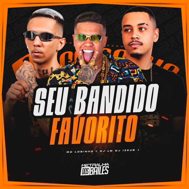 Seu Bandido Favorito