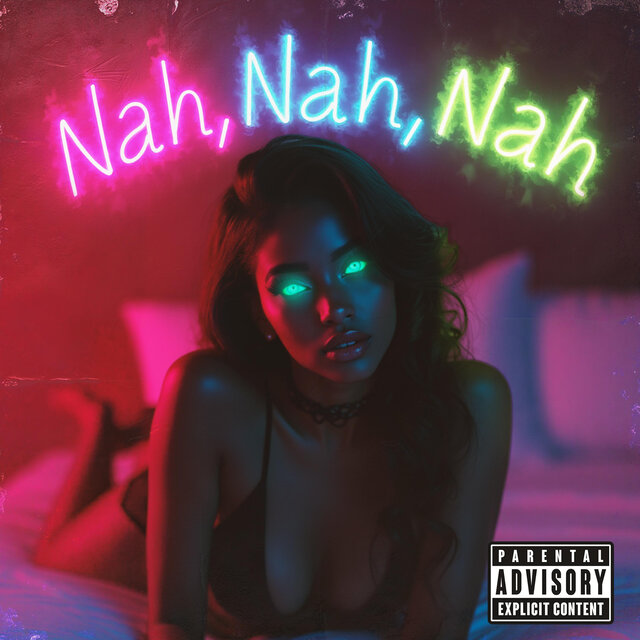 Nah Nah Nah