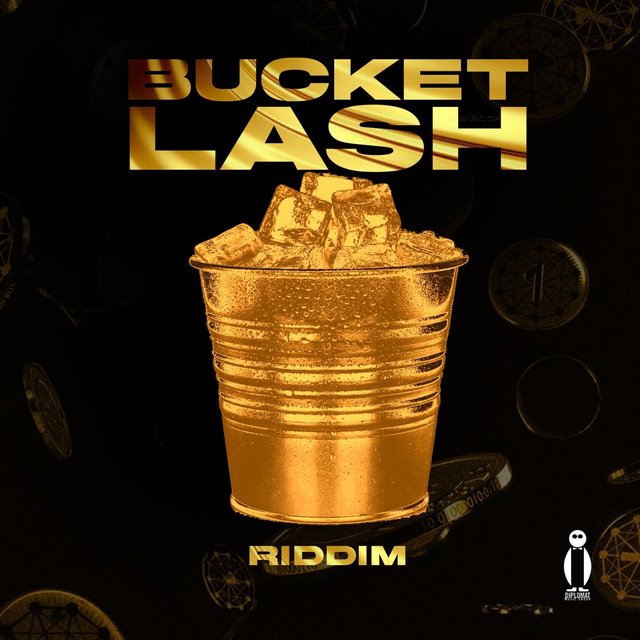 Bucket Lash Riddim