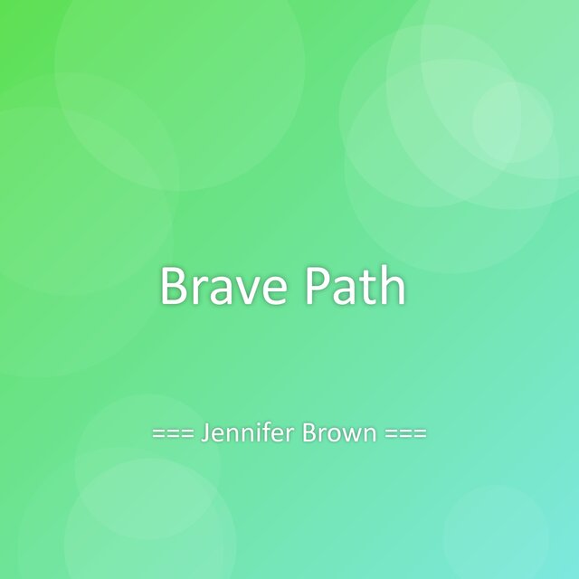 Brave Path