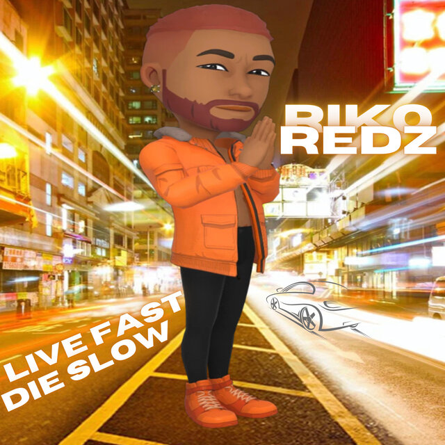 Live Fast, Die Slow