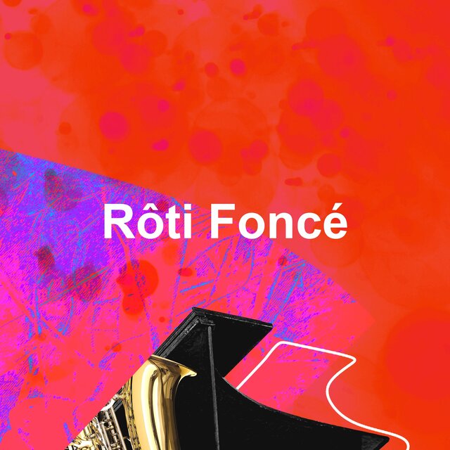 Rôti Foncé