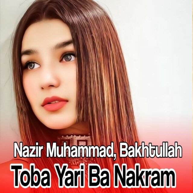 Toba Yari Ba Nakram