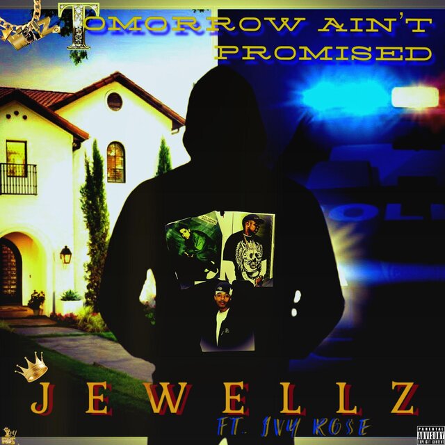 Tomorrow Aint Promised (feat. Ivy Ro$e)