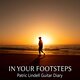 Cover art for album In Your Footsteps by Patric Lindell Guitar Diary