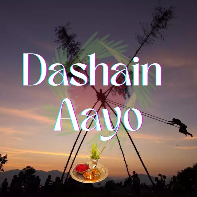Dashain Aayo