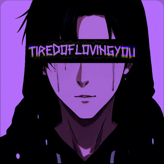 Tired Of Loving You